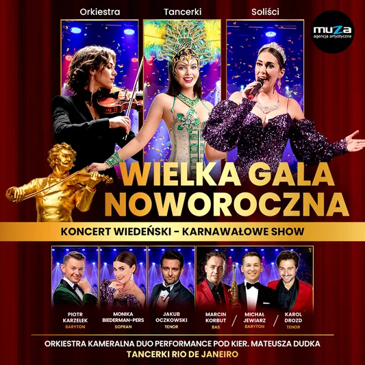 Wielka Gala Noworoczna Koncert Wiedeński - Karnawałowe Show